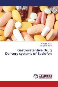 Paperback Gastroretentive Drug Delivery Systems of Baclofen Book