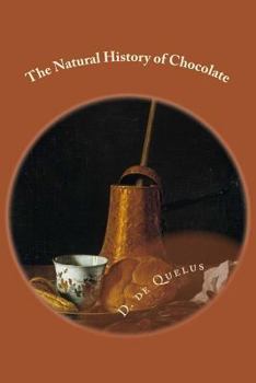 Paperback The Natural History of Chocolate Book