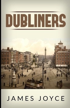 Paperback Dubliners (illustrated Classics) Book