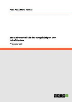 Paperback Zur Lebensrealität der Angehörigen von Inhaftierten [German] Book