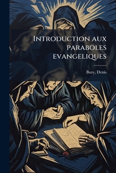 Paperback Introduction aux paraboles evangeliques [French] Book