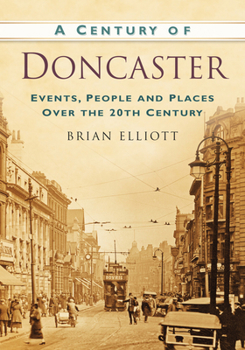 Paperback A Century of Doncaster Book