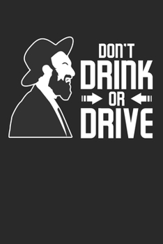 Don't drink or drive: Lustiger Amish Dad Notizbuch liniert DIN A5 - 120 Seiten für Notizen, Zeichnungen, Formeln | Organizer Schreibheft Planer Tagebuch