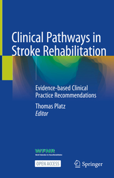Hardcover Clinical Pathways in Stroke Rehabilitation: Evidence-Based Clinical Practice Recommendations Book
