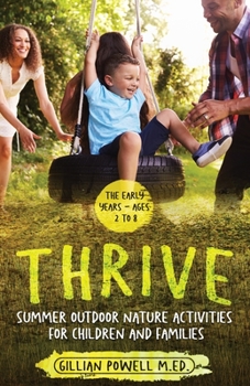 Paperback Thrive Summer Outdoor Nature Activities for Children and Families Book