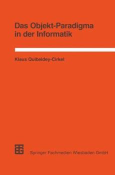 Paperback Das Objekt-Paradigma in Der Informatik [German] Book