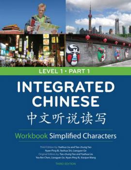 Paperback Integrated Chinese Level 1 Part 1 Workbook: Simplified Characters Book