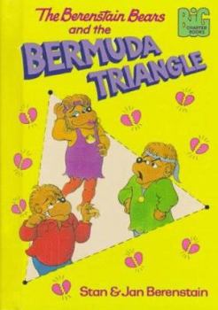 The Berenstain Bears and the Bermuda Triangle (Big Chapter Books) - Book #20 of the Berenstain Bears Big Chapter Books