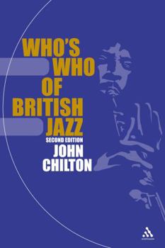Paperback Who's Who of British Jazz: 2nd Edition Book