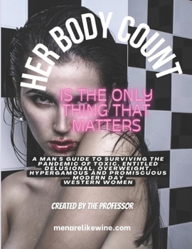 Paperback Her Body Count: Is the only thing that matters Book