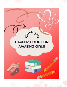 Paperback Career guide for amazing girls Book