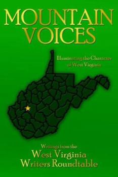 Paperback Mountain Voices: Illuminating the Character of West Virginia Book