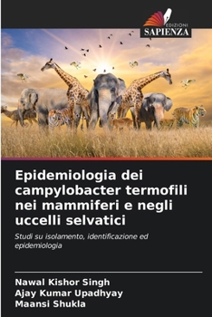 Epidemiologia dei campylobacter termofili nei mammiferi e negli uccelli selvatici