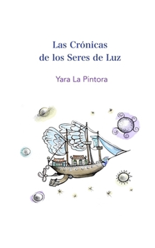 Paperback Las Crónicas de los Seres de Luz [Spanish] Book