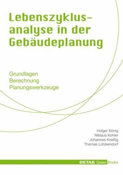 Hardcover Lebenszyklusanalyse in Der Geb?udeplanung [German] Book