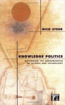 Paperback Knowledge Politics: Governing the Consequences of Science and Technology Book