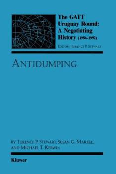 Paperback The GATT Uruguay Round: A Negotiating History (1986-1992): Antidumping Book