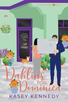 Paperback Dahlias for Dominica: A Sweet New Adult Romance Book