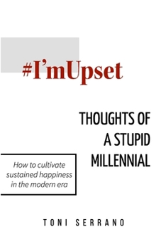 Paperback #I'mUpset: Thoughts of A Stupid Millennial Book