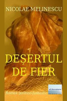 Paperback Desertul de Fier: Roman [Romanian] Book