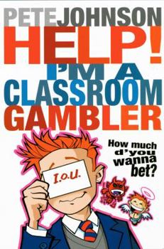 Paperback Help! I'm a Classroom Gambler Book