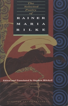 Paperback The Selected Poetry of Rainer Maria Rilke: Bilingual Edition Book