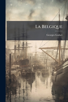 La Belgique (French Edition)