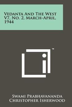 Paperback Vedanta and the West V7, No. 2, March-April, 1944 Book
