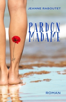 Paperback Pardon Madame [French] Book