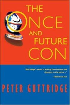 Paperback The Once and Future Con Book