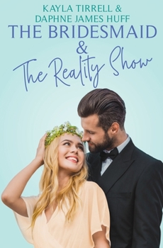 Paperback The Bridesmaid & The Reality Show Book