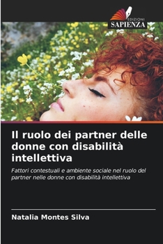 Paperback Il ruolo dei partner delle donne con disabilità intellettiva [Italian] Book