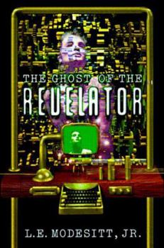 The Ghost of the Revelator (Ghost trilogy) - Book #2 of the Ghost