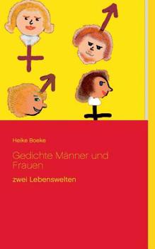 Paperback Gedichte Männer und Frauen: zwei Lebenswelten [German] Book