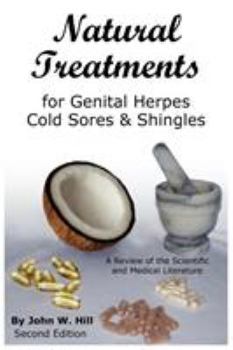 Paperback Natural Treatments for Genital Herpes, Cold Sores and Shingles Book
