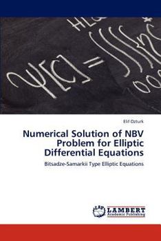 Paperback Numerical Solution of NBV Problem for Elliptic Differential Equations Book