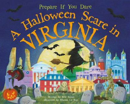 Hardcover A Halloween Scare in Virginia: Prepare If You Dare Book
