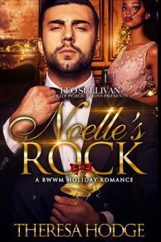 Noelle's Rock - Book #1 of the Noelle's Rock