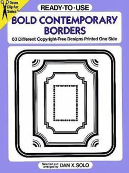 Paperback Ready-To-Use Bold Contemporary Borders: 63 Different Copyright-Free Designs Printed One Side Book