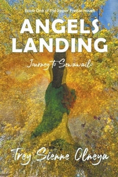 Paperback Angels Landing: Journey to Sewawailo Book