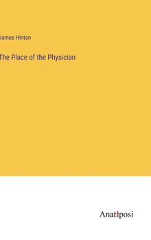 Hardcover The Place of the Physician Book
