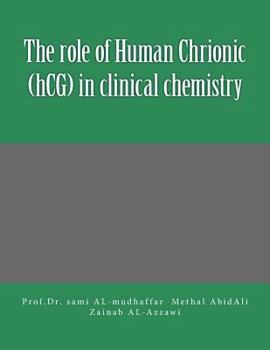 Paperback The role of Human Chrionic (hCG) in clinical chemistry: Tumor Markers Book