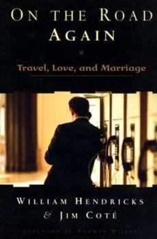 Paperback On the Road Again: Travel, Love, and Marriage Book