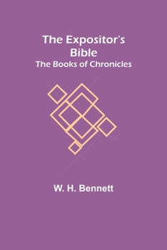 Paperback The Expositor's Bible: The Books of Chronicles Book