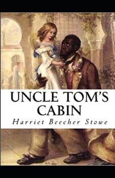 Paperback Uncle Tom's Cabin Illustrated Book