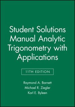 Paperback Analytic Trigonometry with Applications, 11E Student Solutions Manual Book