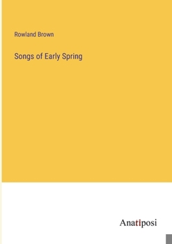 Paperback Songs of Early Spring Book