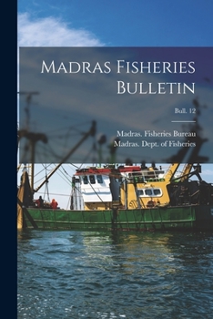 Paperback Madras Fisheries Bulletin; bull. 12 Book