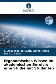 Paperback Ergonomisches Wissen im akademischen Bereich: eine Studie mit Studenten [German] Book