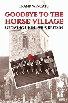 Paperback Goodbye to the Horse Village Book